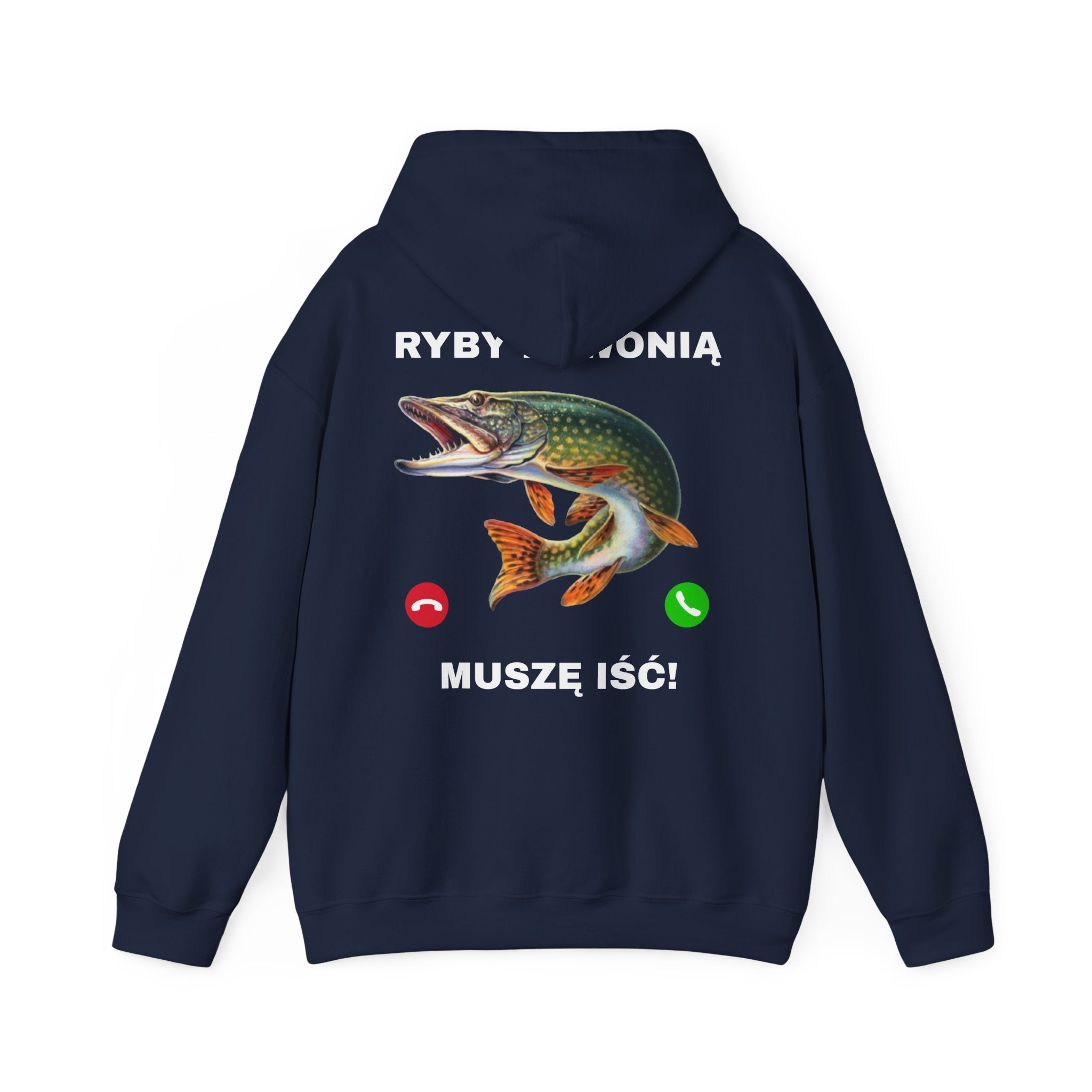 Bluza "Muszę iść, ryby dzwonią!"