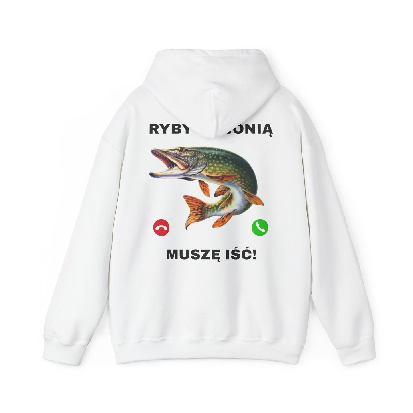 Bluza "Muszę iść, ryby dzwonią!"