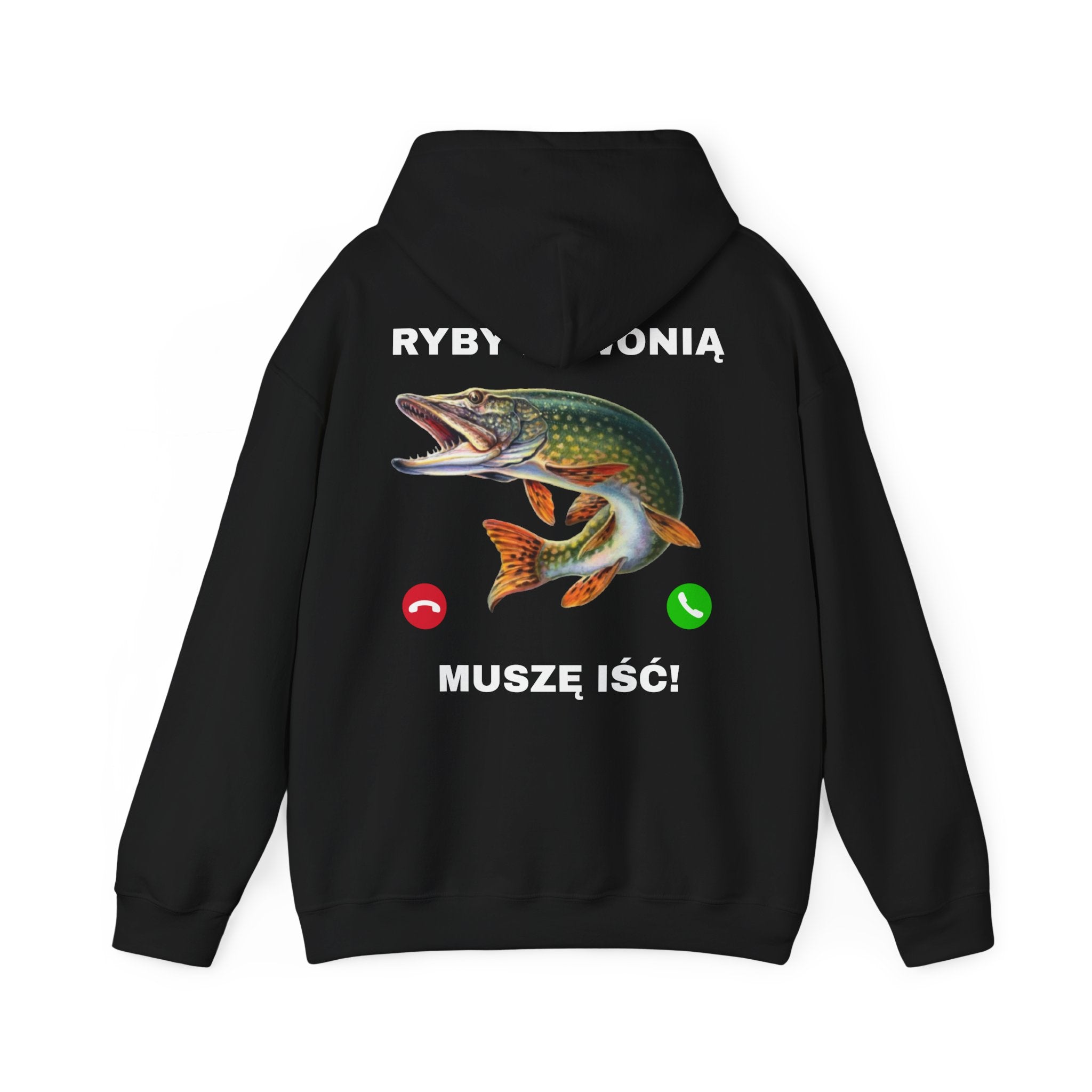 Bluza "Muszę iść, ryby dzwonią!"